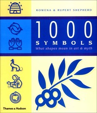1000 Symbols: What Shapes Mean in Art & Myth Cover