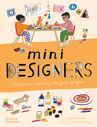 Mini Designers: 20 Projects Inspired by the Great Designers Cover
