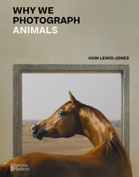 Why We Photograph Animals Cover