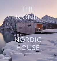 The Iconic Nordic House: Modern Masterworks Since 1900 Cover