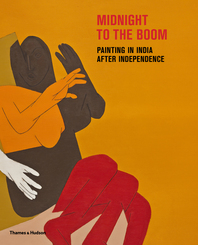 Midnight to the Boom: Painting in India after Independence Cover