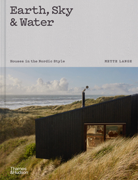 Earth, Sky & Water: Houses in the Nordic Style Cover