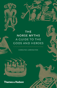 Norse Myths: A Guide to the Gods and Heroes Cover