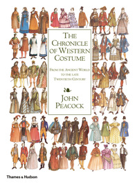 The Chronicle of Western Costume: From the Ancient World to the Late Twentieth Century Cover
