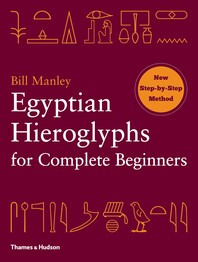 Egyptian Hieroglyphs for Complete Beginners Cover