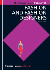 The Thames & Hudson Dictionary of Fashion and Fashion Designers Cover