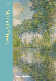 Monet's Trees: Paintings and Drawings by Claude Monet Cover
