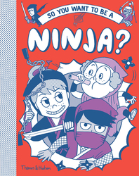 So You Want to be a Ninja? Cover