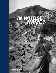 In Whose Name?: The Islamic World after 9/11 Cover