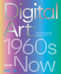 Digital Art: 1960s to Now Cover