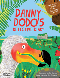 Danny Dodo's Detective Diary: Learn All About Extinct and Endangered Animals Cover