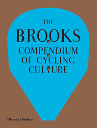 The Brooks Compendium of Cycling Culture Cover
