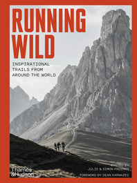Running Wild: Inspirational Trails from Around the World Cover