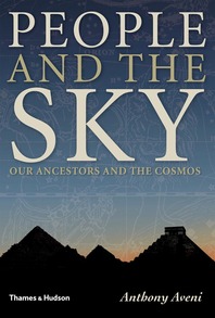 People and the Sky: Our Ancestors and the Cosmos Cover