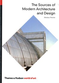 The Sources of Modern Architecture and Design Cover