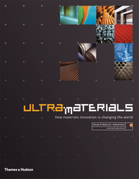 Ultra Materials: How Materials Innovation is Changing the World Cover