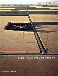 Designs on the Land: Exploring America from the Air Cover