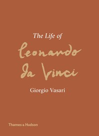 The Life of Leonardo da Vinci: A New Translation Cover