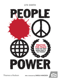 People Power: Fighting for Peace from the First World War to the Present Cover