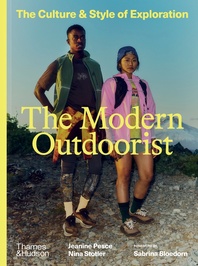 The Modern Outdoorist: The Culture & Style of Exploration Cover