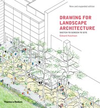 Drawing for Landscape Architecture: Sketch to Screen to Site Cover