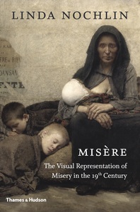 Misère: The Visual Representation of Misery in the 19th Century Cover