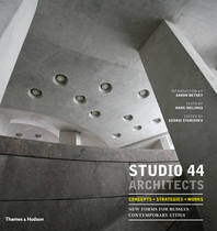 Studio 44 Architects: Concepts, Strategies, Works: New Forms for Russia Cover