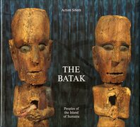 The Batak: Peoples of the Island of Sumatra Cover