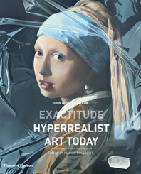 Exactitude: Hyperrealist Art Today Cover