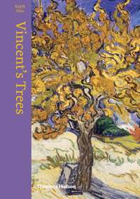 Vincent's Trees: Paintings and Drawings by Van Gogh Cover
