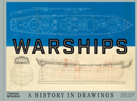 Warships: A History in Drawings Cover