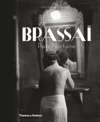 Brassaï: Paris Nocturne Cover