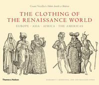 The Clothing of the Renaissance World: Europe - Asia - Africa - The Americas Cover