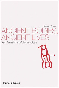 Ancient Bodies, Ancient Lives: Sex, Gender, and Archaeology Cover