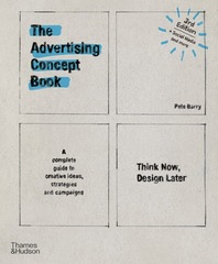 Advertising Concept Book 3E: Think Now, Design Later Cover
