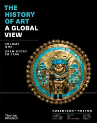 The History of Art: A Global View: Prehistory to 1500 Cover