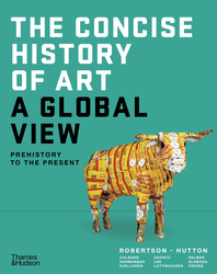 The Concise History of Art: A Global View: Prehistory to the Present Cover