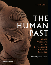 The Human Past: World History & the Development of Human Societies Cover