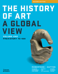 The History of Art: A Global View: Prehistory to 1500 Cover