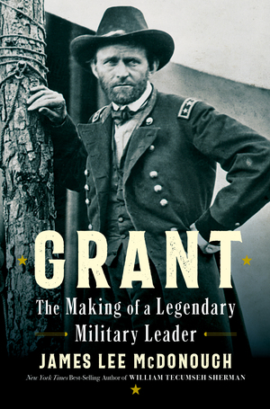 Grant | James Lee McDonough | W. W. Norton & Company