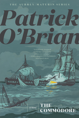 The Commodore | Patrick O'Brian | W. W. Norton & Company