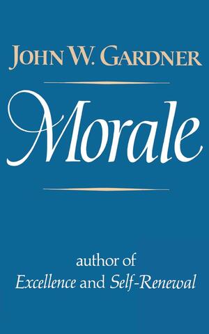 Morale | John W Gardner | W. W. Norton & Company