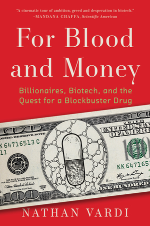 For Blood and Money Nathan Vardi W. W. Norton Company