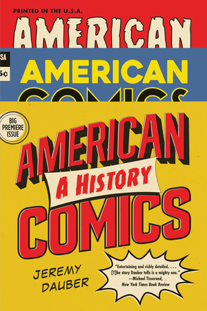 American Comics, Jeremy Dauber