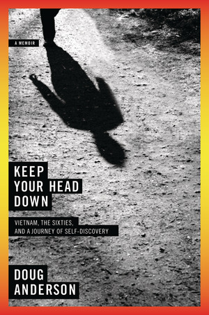 Keep Your Head Down Doug Anderson W W Norton Company